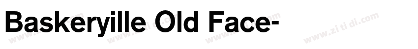 Baskeryille Old Face字体转换